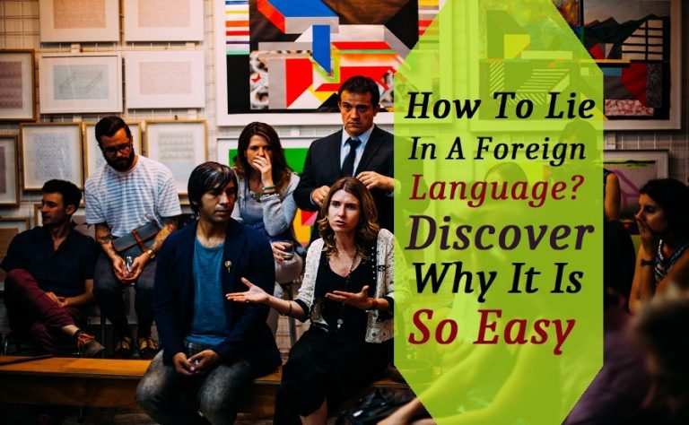 how-to-speak-a-Lie-In-A-Foreign-Language